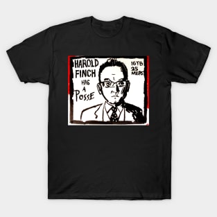 Harold Finch has a Posse T-Shirt